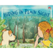 Hiding in Plain Sight - Friends in the Forest