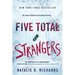 Five Total Strangers