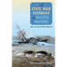 A Civil War Gunboat in Pacific Waters: Life on Board USS Saginaw