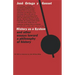 History as a System, and Other Essays Toward a Philosophy of History