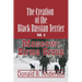 The Creation of the Black Russian Terrier: Moscow: Birma Group