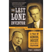 The Last Lone Inventor: A Tale of Genius, Deceit, and the Birth of Television