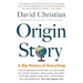 Origin Story: A Big History of Everything