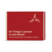 101 Things I Learned(r) in Law School