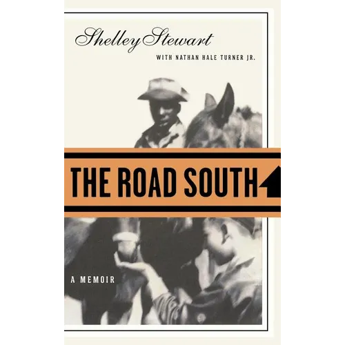 The Road South: A Memoir