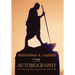 Mohandas K. Gandhi, Autobiography: The Story of My Experiments with Truth