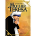 Female Force: Mother Teresa- A Graphic Novel