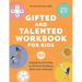 Gifted and Talented Workbook for Kids: 101 Engaging Activities to Nurture Budding Skills and Interests