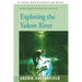 Exploring the Yukon River