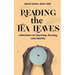 Reading the Tea Leaves