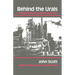 Behind the Urals: An American Worker in Russia S City of Steel