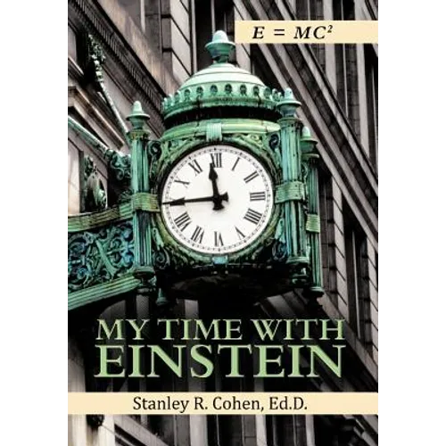 My Time with Einstein