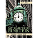 My Time with Einstein