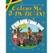 Colour Me Jamaican: A Jamaican Colouring and Activity Book