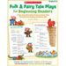Folk & Fairy Tale Plays for Beginning Readers: 14 Readers Theater Plays That Build Early Reading and Fluency Skills