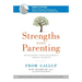 Strengths Based Parenting: Developing Your Children's Innate Talents