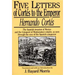 Hernando Cortés: Five Letters, 1519-1526
