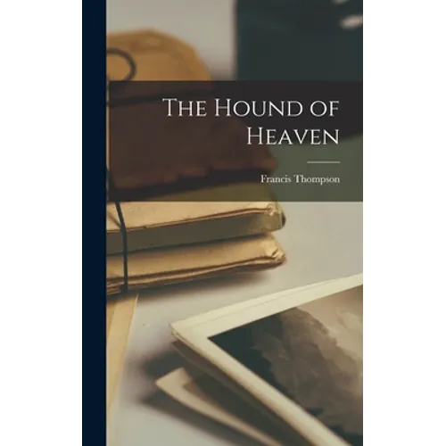 The Hound of Heaven