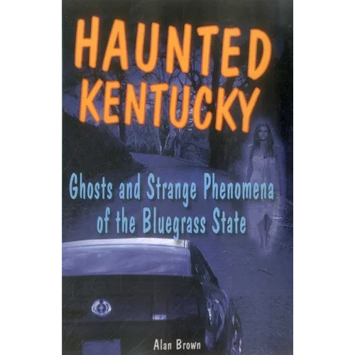 Haunted Kentucky
