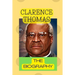 Clarence Thomas: The Biography