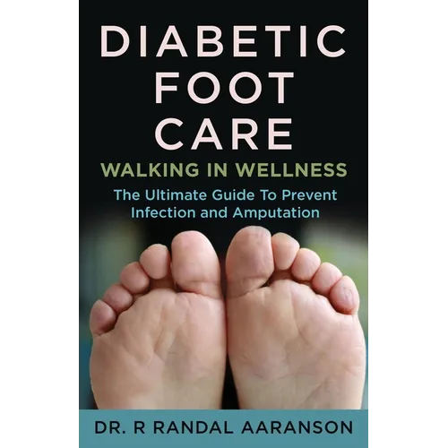 Diabetic Foot Care: Walking in Wellness