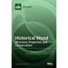 Historical Wood: Structure, Properties and Conservation