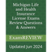 Michigan Life and Health Insurance License Exams Review Questions & Answers