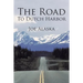 The Road to Dutch Harbor