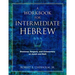 A Workbook for Intermediate Hebrew: Grammar, Exegesis, and Commentary on Jonah and Ruth