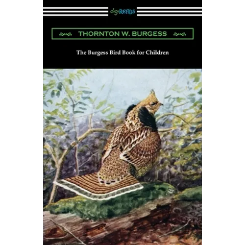 The Burgess Bird Book for Children
