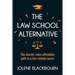 The Law School Alternative: The shorter, more affordable path to a law-related career
