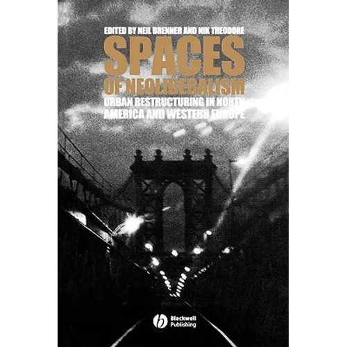 Spaces of Neoliberalism: Beams, Slabs, Columns, and Frames for Buildings