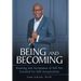 Being and Becoming: Knowing and Acceptance of Self Are Essential for Self-Actualization