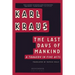 The Last Days of Mankind: A Tragedy in Five Acts