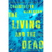 The Living and the Dead: A Novel about a Crime