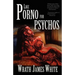 Like Porno for Psychos