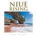 Niue Rising