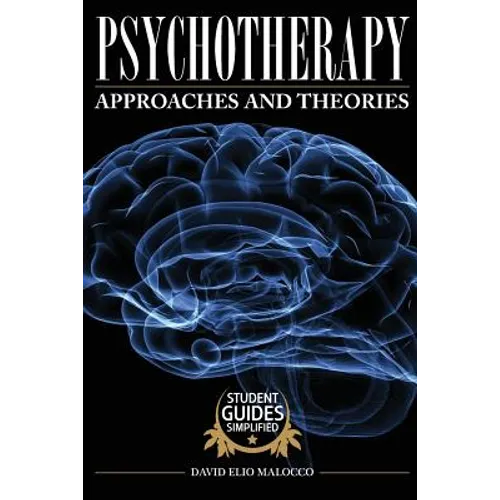 Psychotherapy: Approaches and Theories