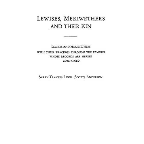 Lewises, Meriwethers and Their Kin