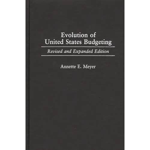 Evolution of United States Budgeting