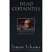 Dead Certainties: Dead Certainties: Unwarranted Speculations