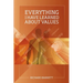Everything I Have Learned About Values