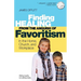 Healing from the Anguish of Favoritism