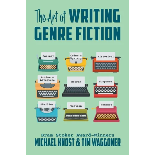 The Art of Writing Genre Fiction