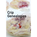 Crip Genealogies