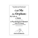 Call Me an Orphan: My Life as a Misfit