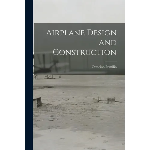 Airplane Design and Construction