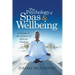 The Psychology of Spas & Wellbeing: A Guide to the Science of Holistic Healing
