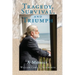 Tragedy, Survival, and Triumph