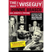 The Way of the Wiseguy: The FBI's Most Famous Undercover Agent Cracks the Mob Mind